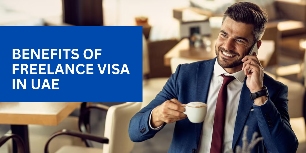 Benefits of a Freelance Visa in the UAE: The MSI Group